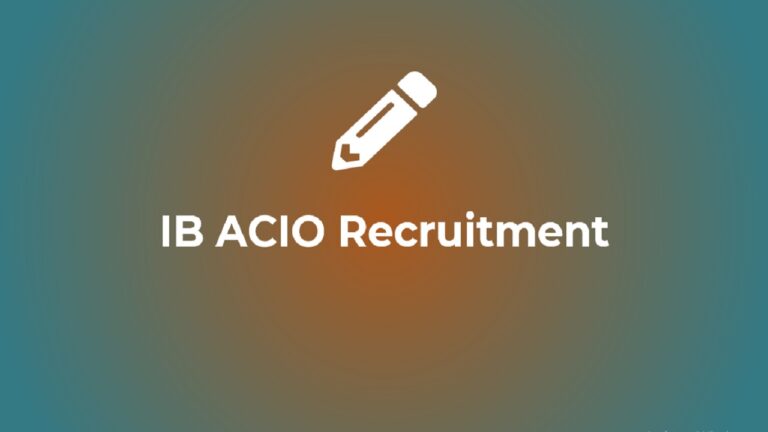 IB ACIO 2023 Application Form Vacancies Eligibility Apply Online ib-acio-2023-application-form-vacancies-eligibility-apply-online