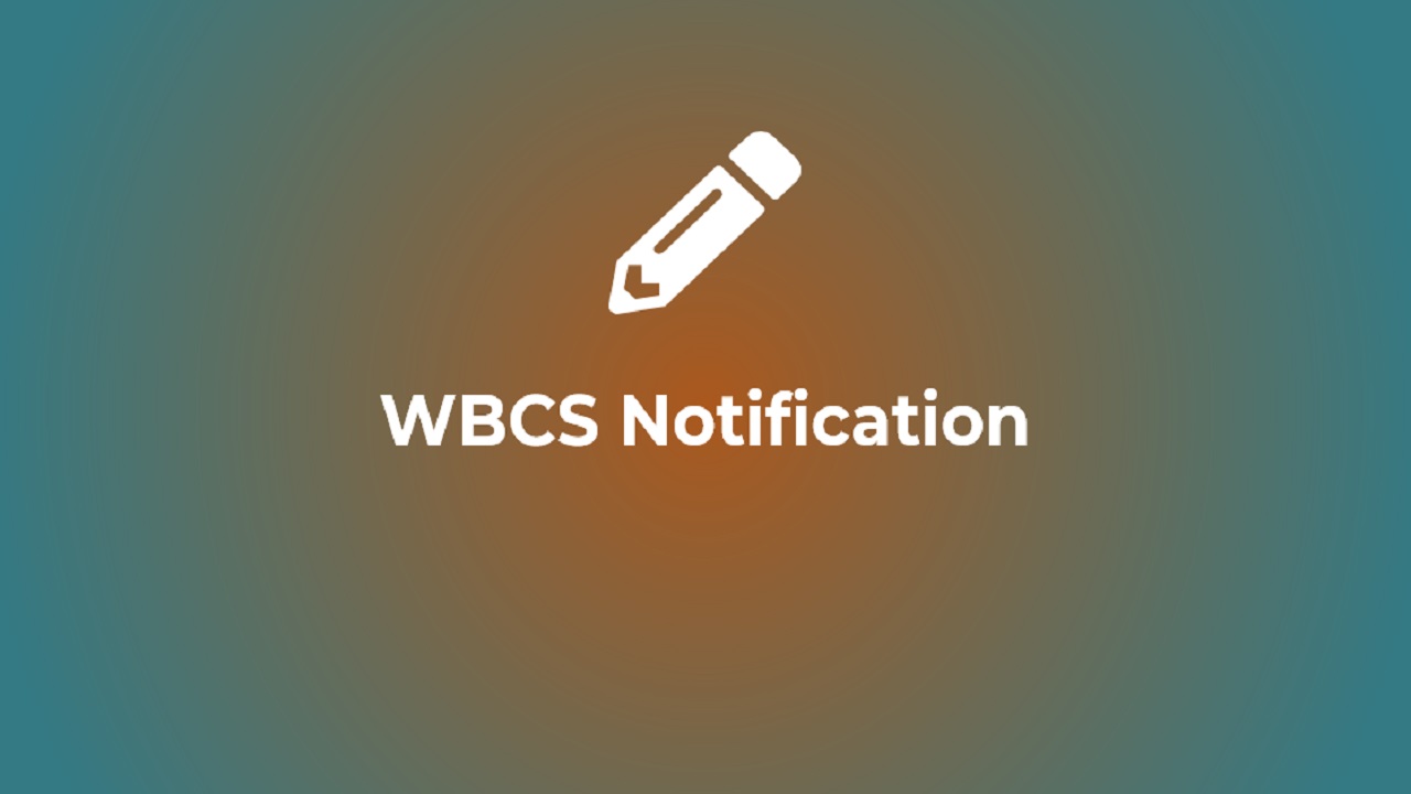 WBCS 2023 Notification