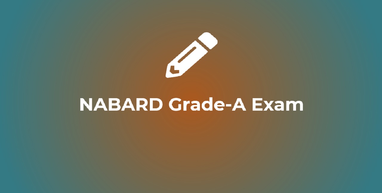 NABARD Grade A Exam 2022