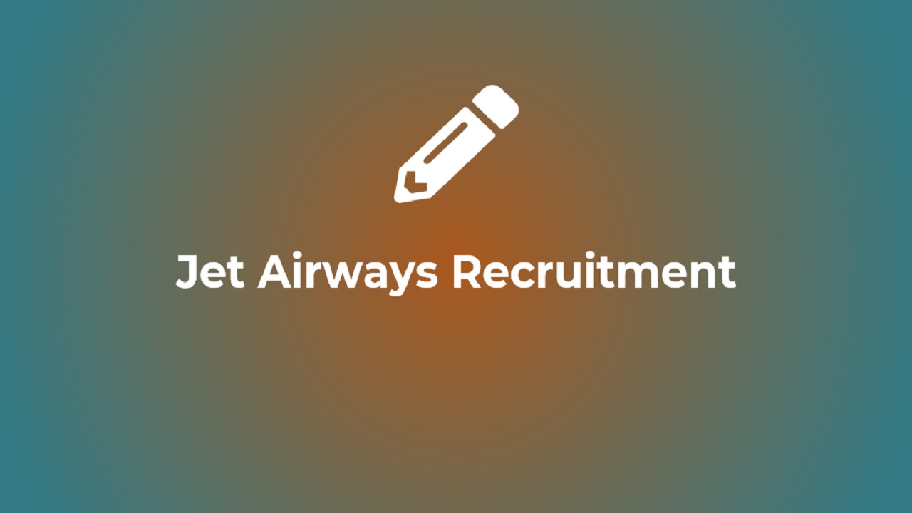 JET Airways Recruitment 2023