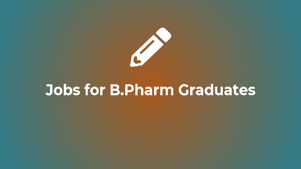 BPharm Jobs 2023