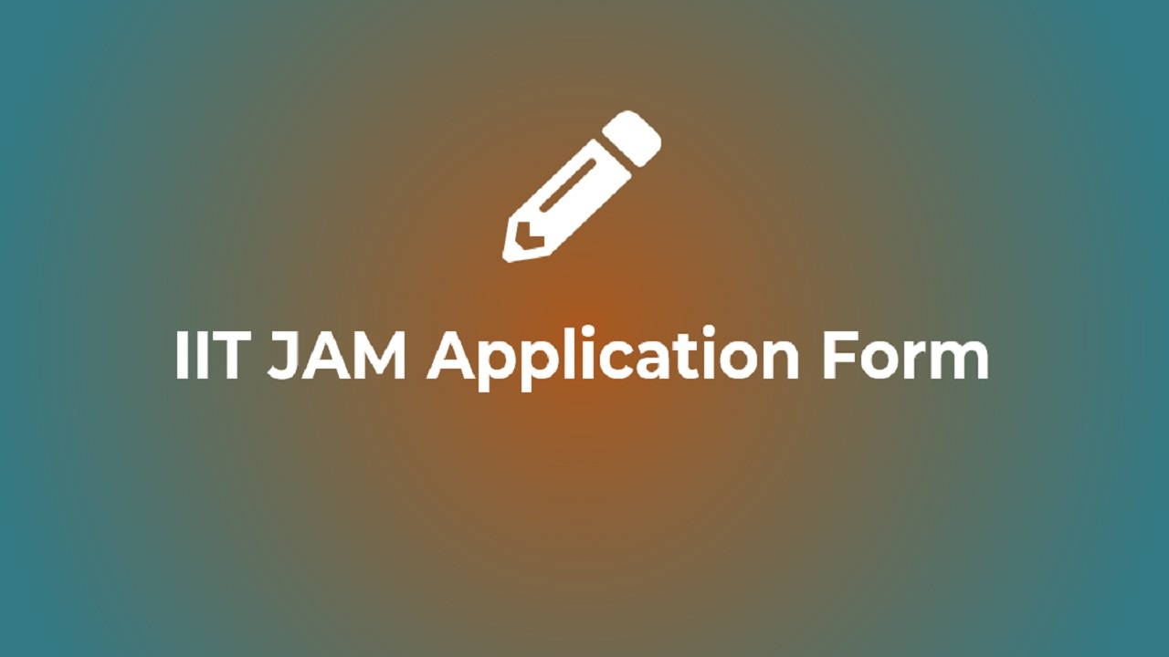 IIT JAM 2024 Application Form