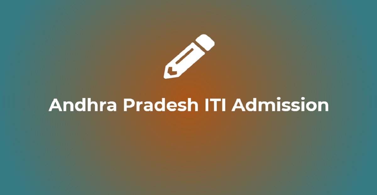 Andhra Pradesh ITI 2023 Online Application Form, Dates