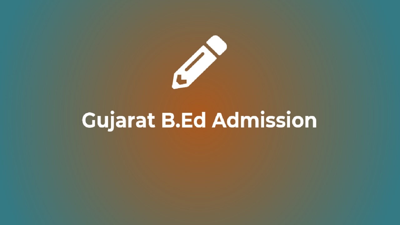 Gujarat B.Ed 2023