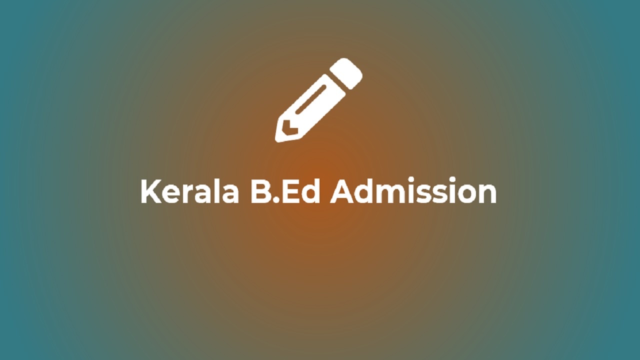 Kerala B.Ed 2022
