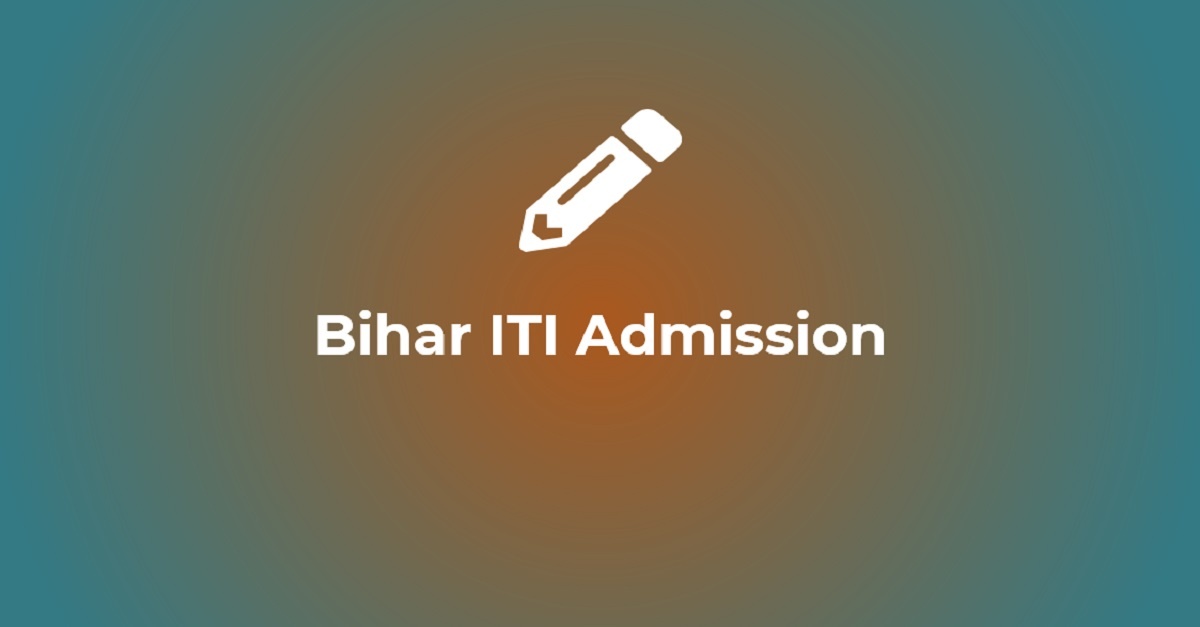 Bihar ITI Admission 2023 Online Form