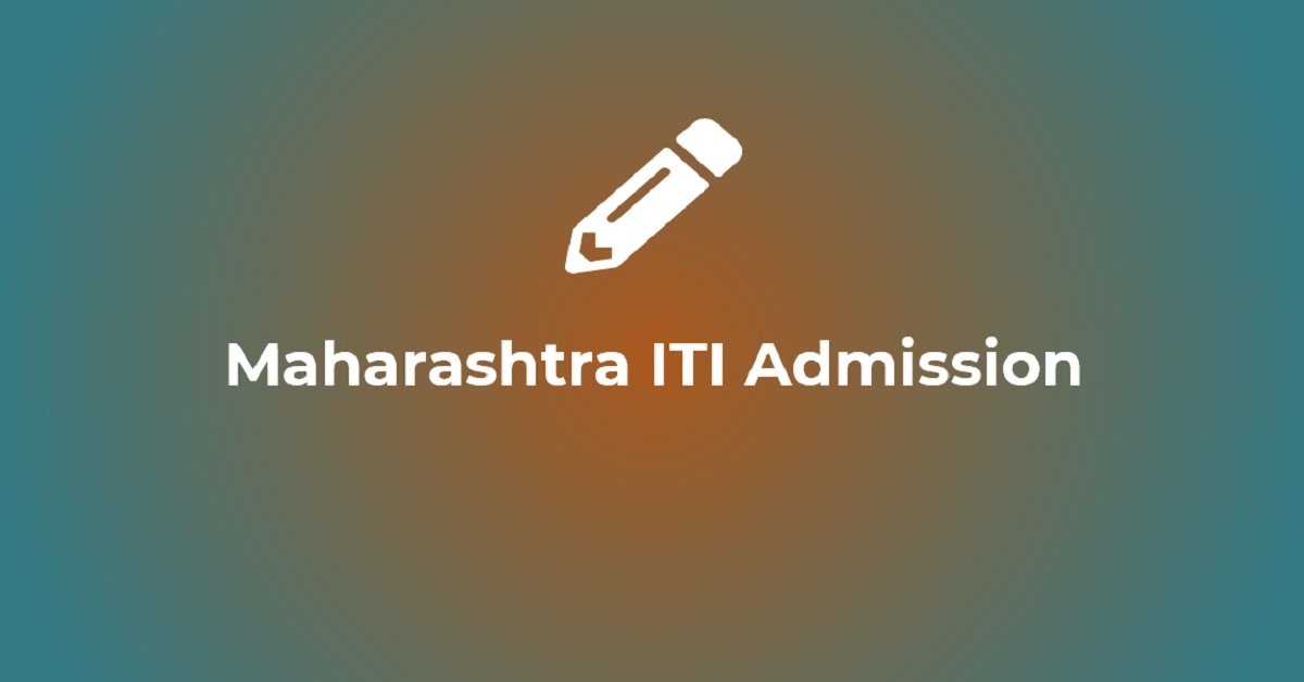 Maharashtra ITI Admission 2023 Online Form