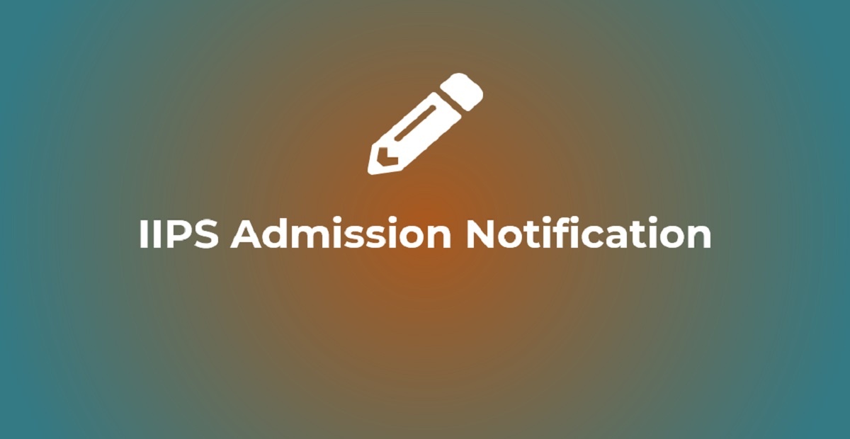 IIPS Admission 2023