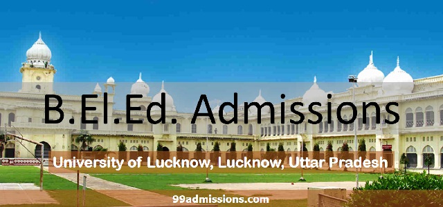 Lucknow University B.El.Ed Admission