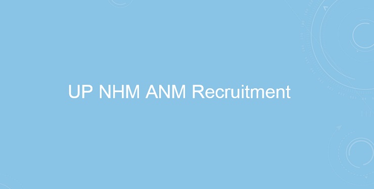 UP NHM ANM Recruitment