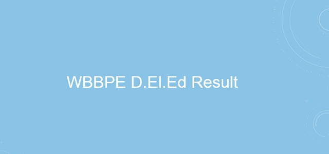 WBBPE D.El.Ed Result