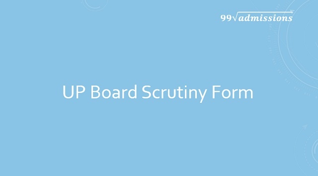 UP Board Scrutiny Form