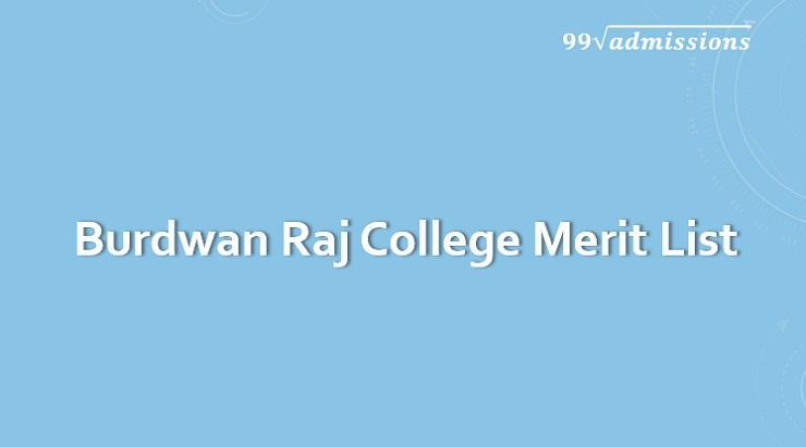Burdwan Raj College Merit List