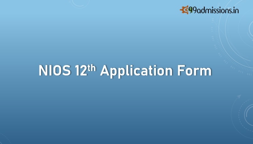 NIOS 12th Application Form