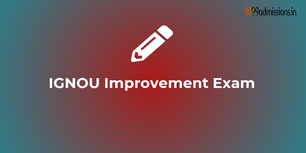 IGNOU Improvement Exam 2021