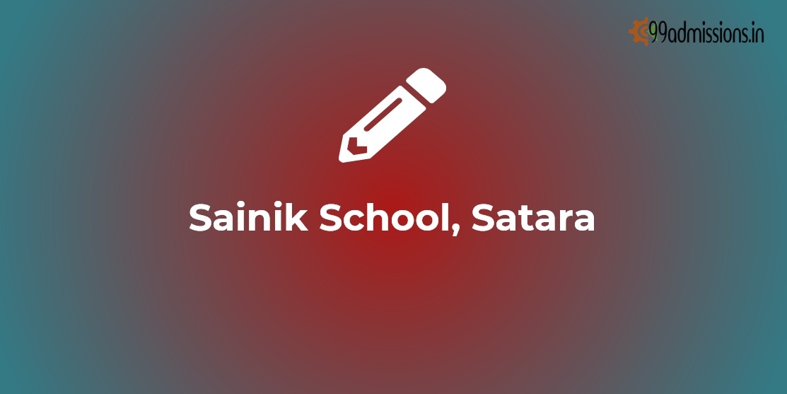 Sainik School Satara Admission 2022 2023