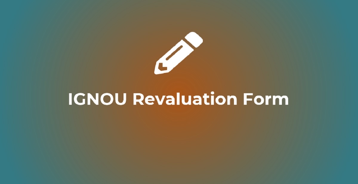 IGNOU Revaluation Form