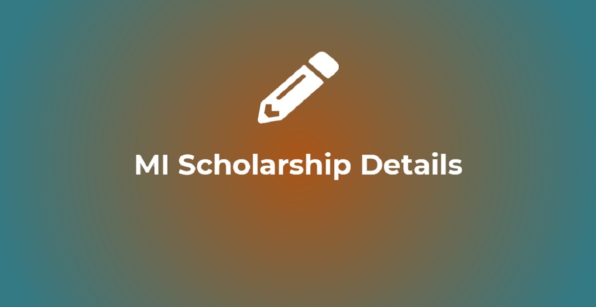 MI Scholarship 2022-23 Online Form