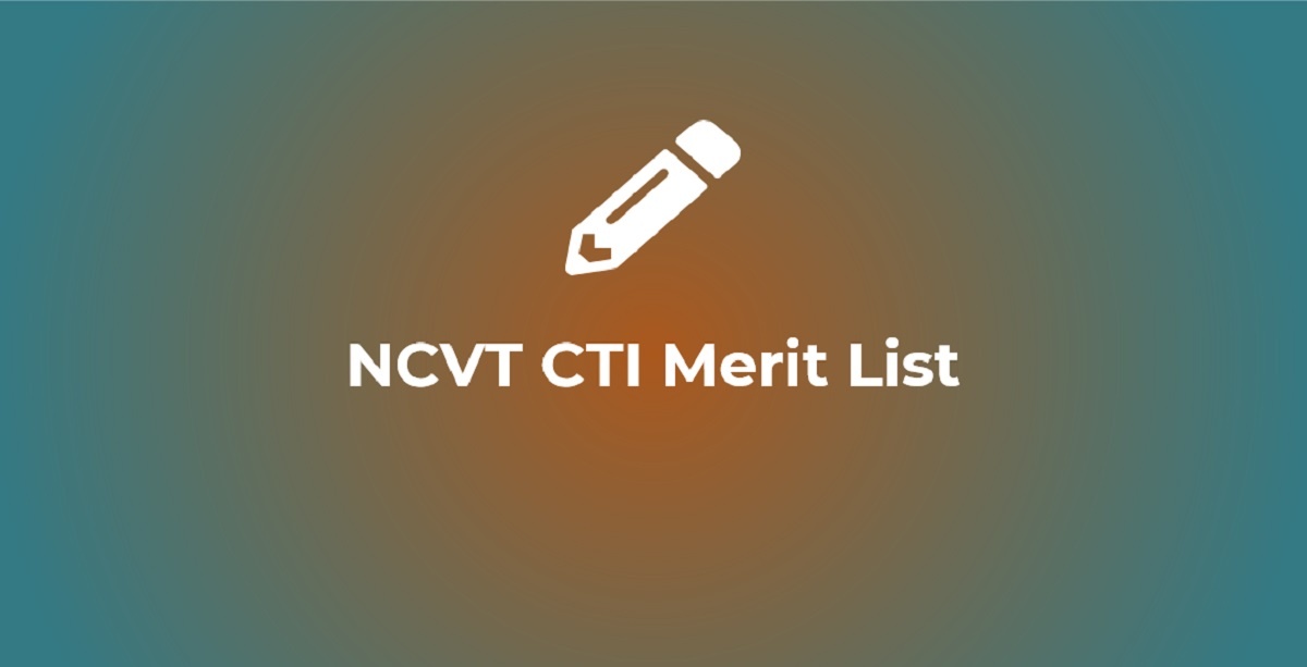 NCVT CTI Merit List 2022