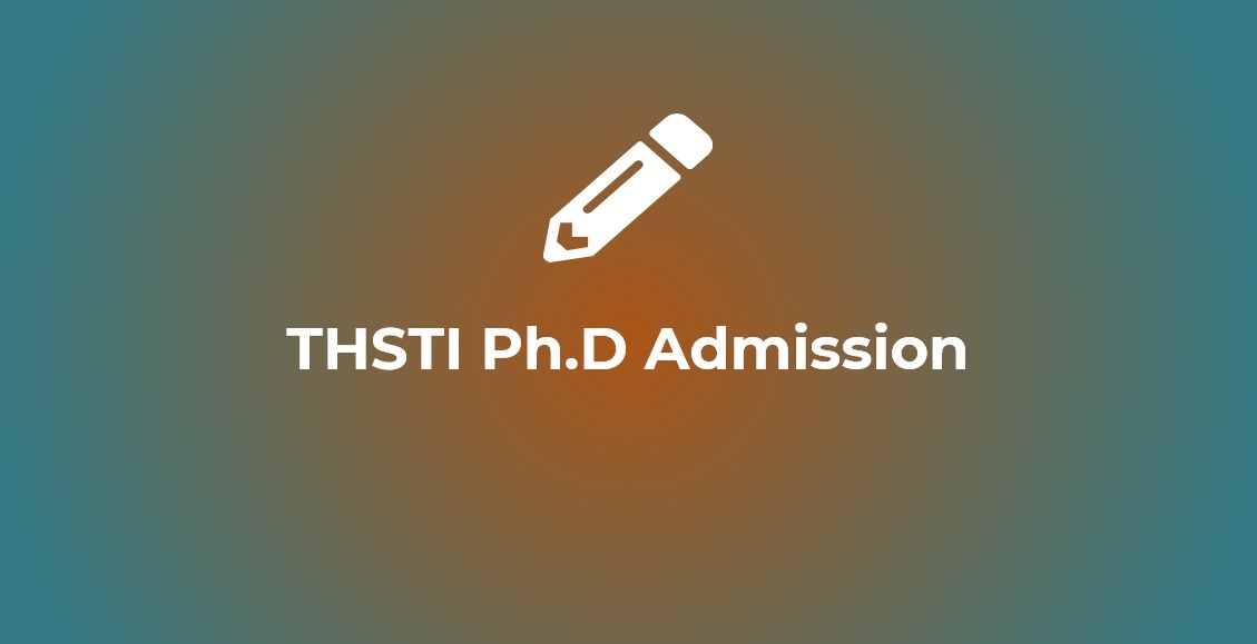 THSTI Ph.D Admission 2021