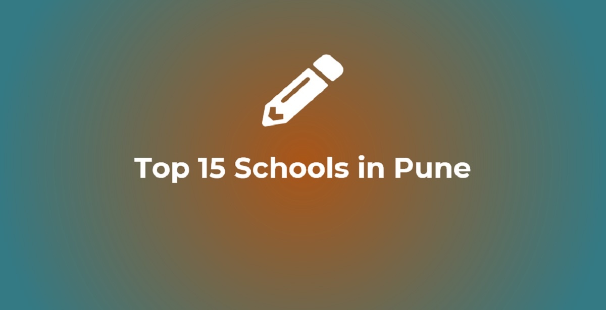 Top 15 Best Schools in Pune 2022