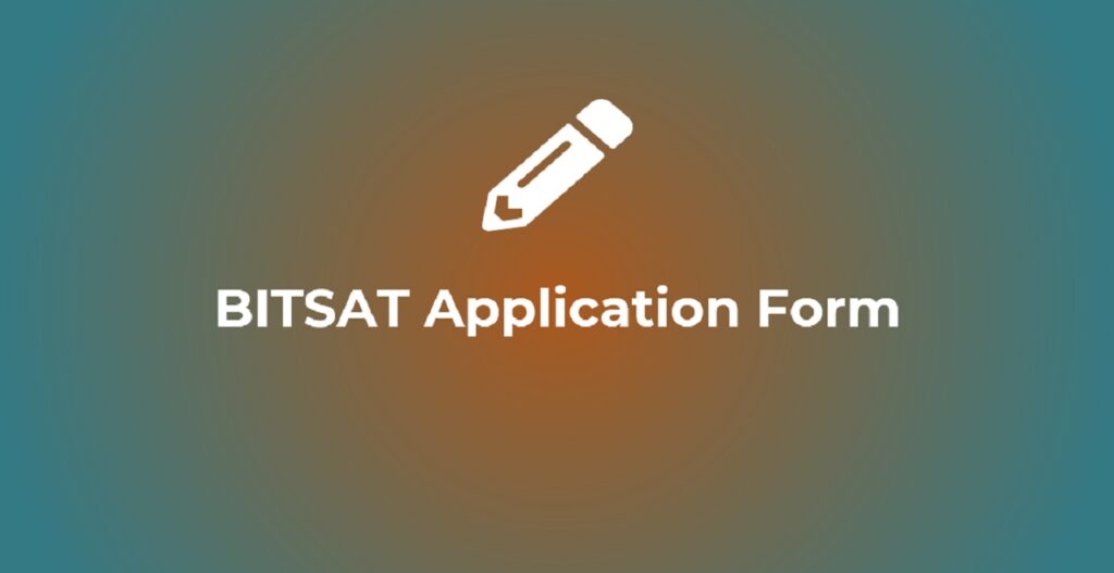 BITSAT 2023 Application Form Exam Date Eligibility Cut off Syllabus bitsat-2023-application-form-exam-date-eligibility-cut-off-syllabus