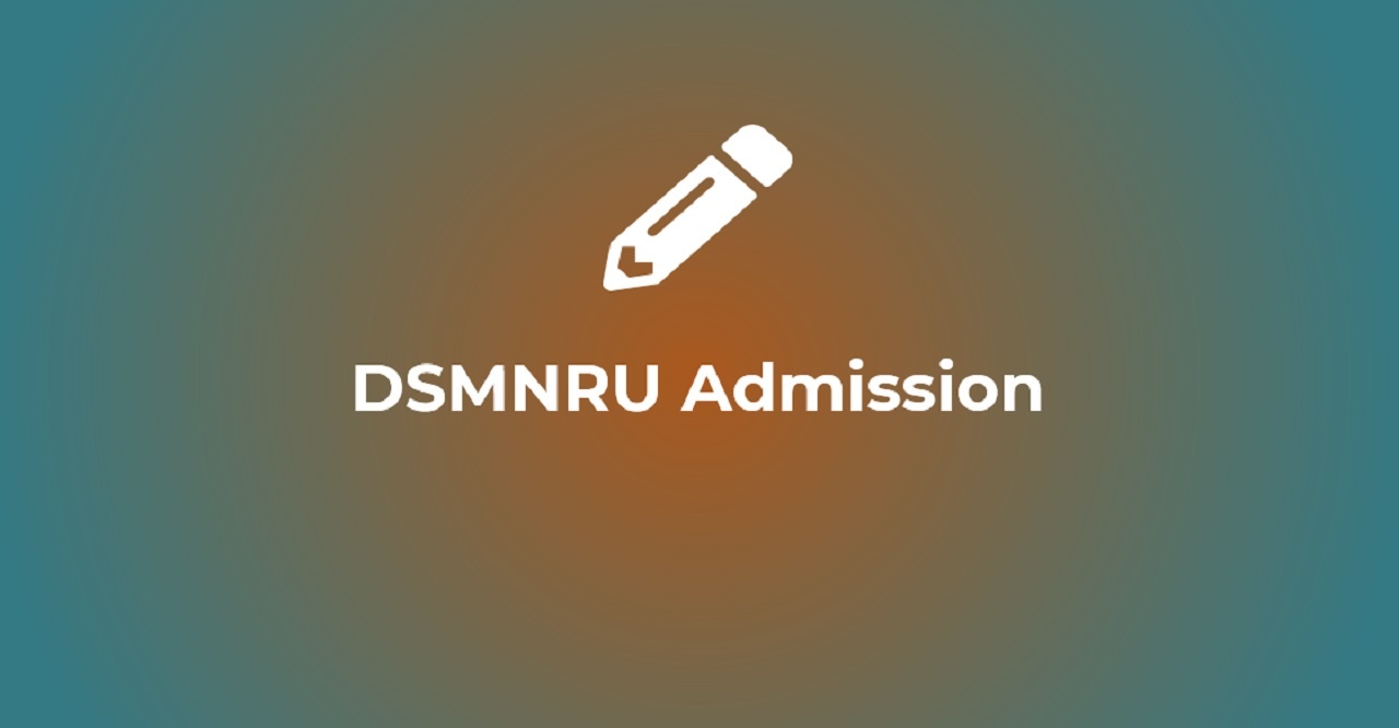 DSMNRU Admission