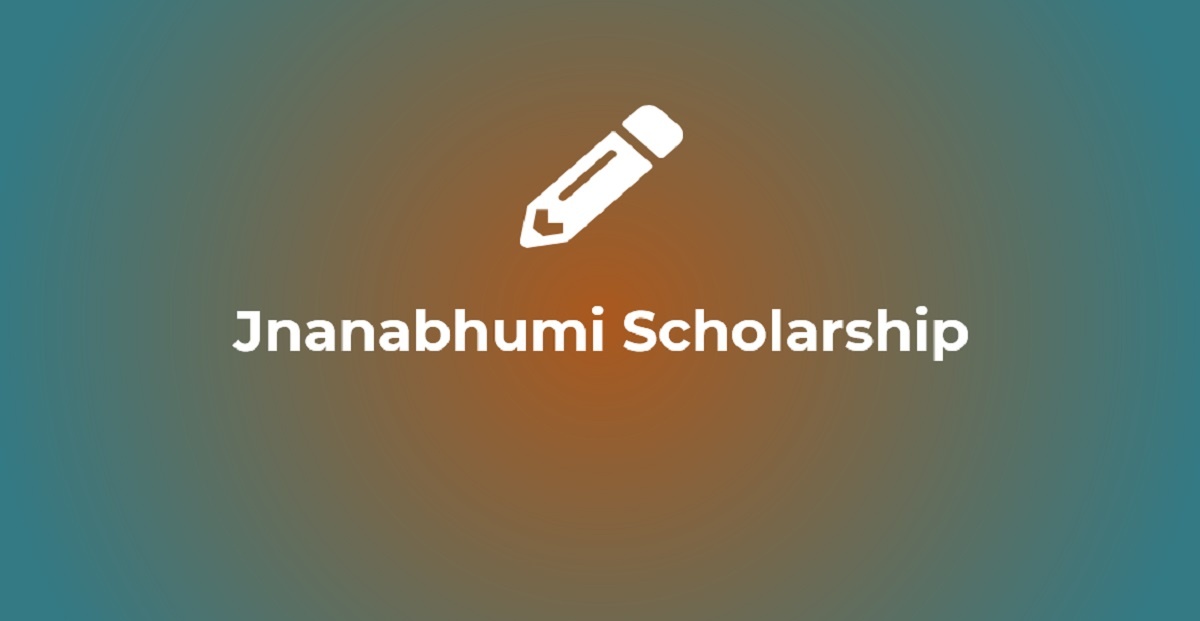 Jnanabhumi Scholarship 2022