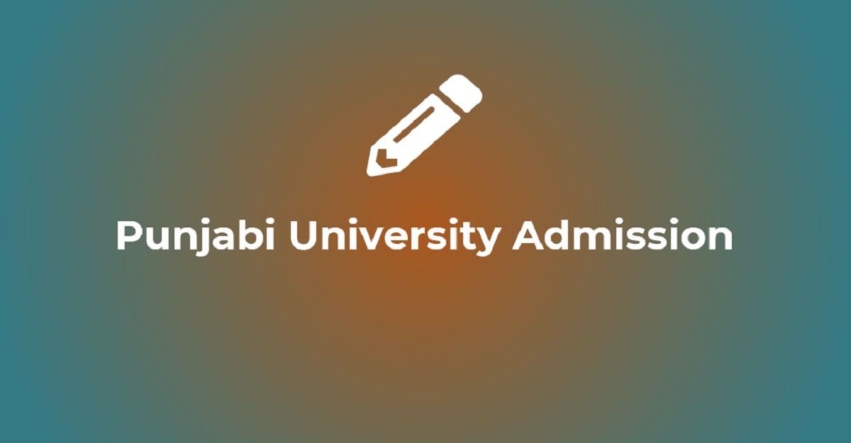 Punjabi University Admission 2022