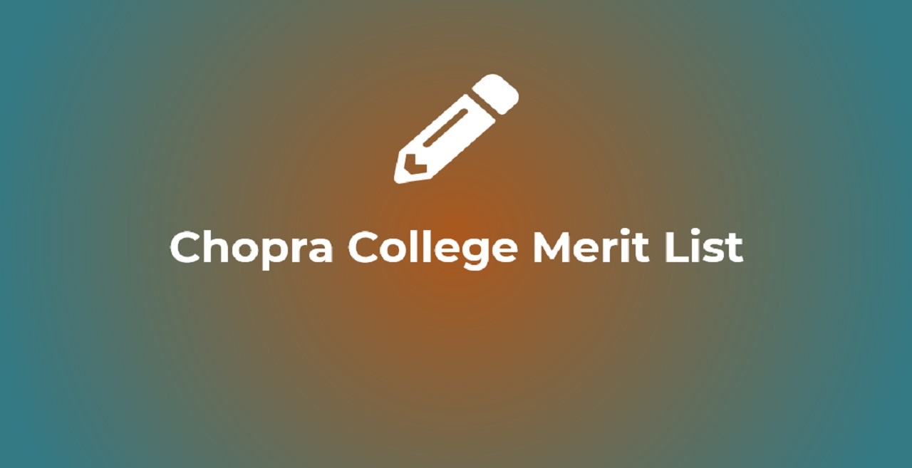 Chopra College Merit List