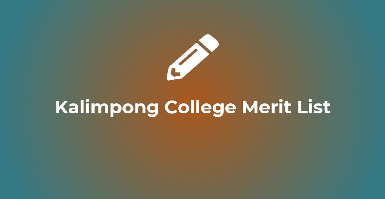 Kalimpong College Merit List