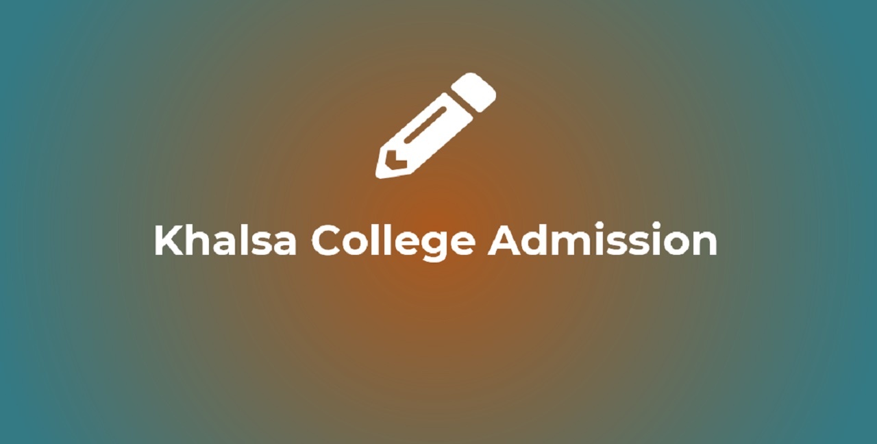 Khalsa College Amritsar Admission