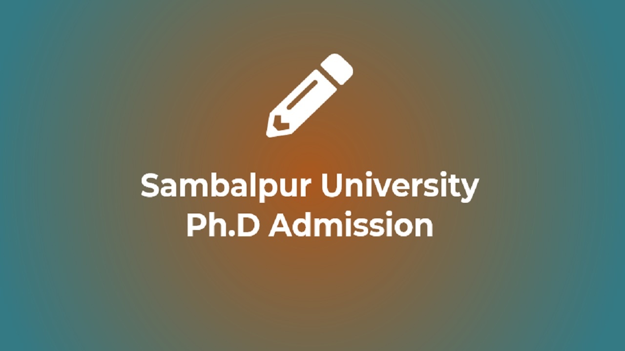 Sambalpur University Ph.D Admission 2022