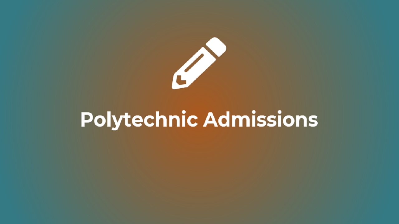 Polytechnic Admissions 2022