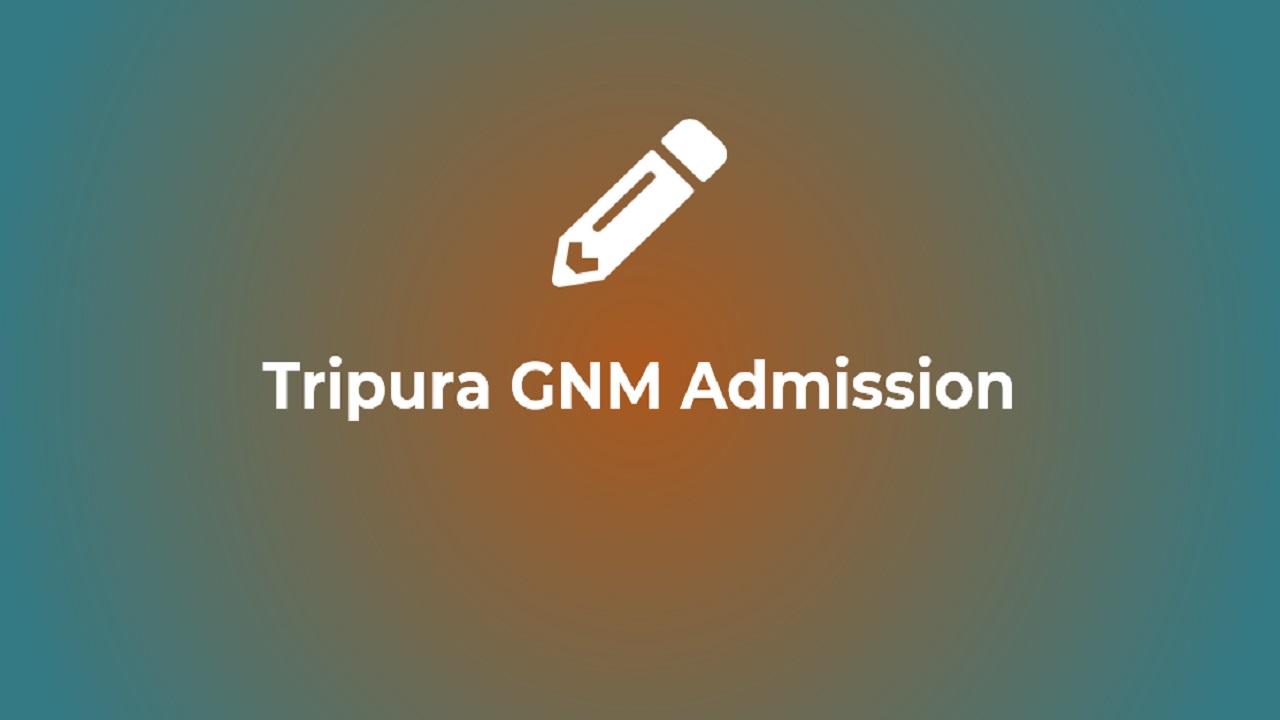 Tripura GNM 2023